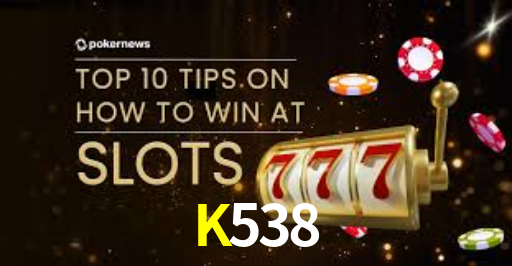 K538,K538.Com